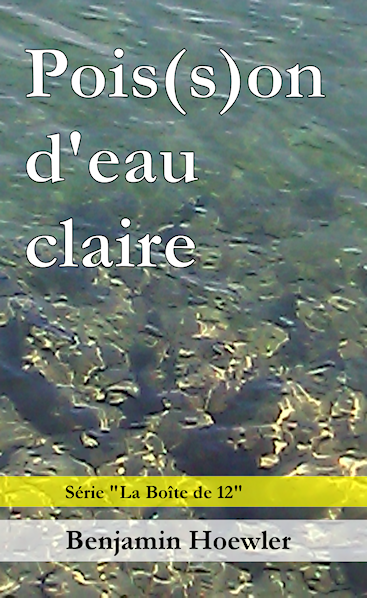 Pois(s)on d'eau claire